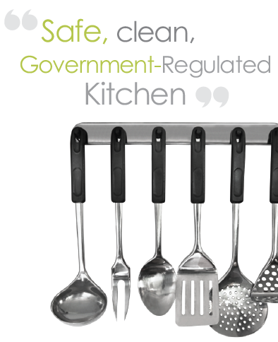 Safe, Clean, FDA and USDA-certified kitchen.